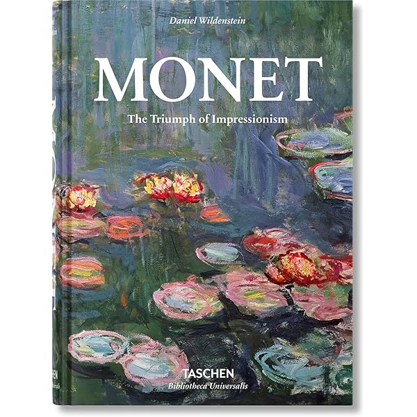 Monet. Le Triomphe de l'Impressionnisme (Bibliotheca Universalis