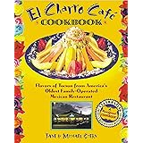 The Flore Family's El Charro Cafe Cookbook: Flavors of Tucson from America's Oldest Family-Operated Mexican Restaurant (Roadf