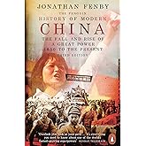 The Penguin History of Modern China: The Fall and Rise of a Great Power 1850 to the Present