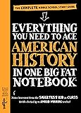 Everything You Need to Ace American History in One Big Fat Notebook: The Complete Middle School Study Guide (Big Fat…