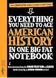 Everything You Need to Ace American History in One Big Fat Notebook: The Complete Middle School Study Guide (Big Fat Notebooks)