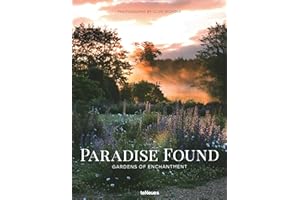 Paradise Found: Gardens of Enchantment