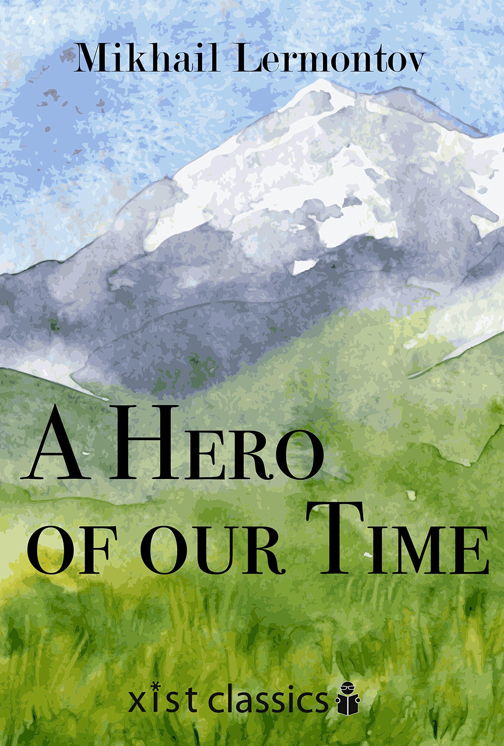 A Hero of Our Time (Xist Classics)