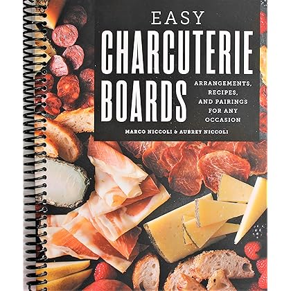 Beautiful Boards: 50 Amazing Snack Boards for Any Occasion [Spiral