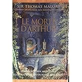 Le Morte D'Arthur (Complete, Unabridged and Illustrated Edition)