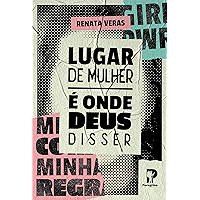 Lugar de Mulher é Onde Deus Disser (Portuguese Edition) book cover