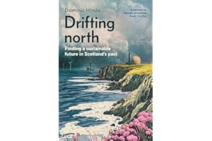 Drifting north: Finding a sustainable future in Scotland's past