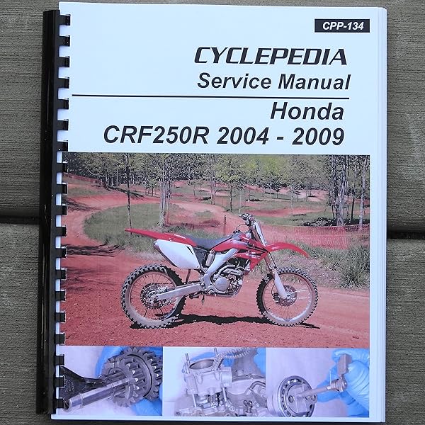 2004-2009 Honda CRF250R Cyclepedia Printed Motorcycle Service