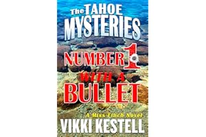 Number 1 with a Bullet (The Tahoe Mysteries)