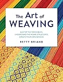 The Art of Weaving: Master the