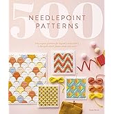500 Needlepoint Patterns: Easy repeat patterns for tapestry embroidery in Bargello stitch, flame stitch and more