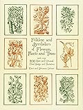 Folklore and Symbolism of Flowers, Plants and Trees (Dover Pictorial Archive)