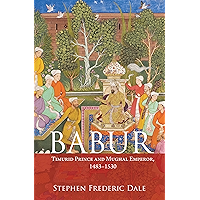 Babur: Timurid Prince and Mughal Emperor, 1483–1530 book cover