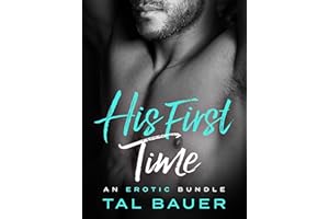 His First Time: An Erotic Romance Bundle