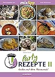 MIXtipp: Party-Rezepte - Kochen mit dem Thermomix: Amazon.de: Alexander ...