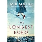 The Longest Echo: A Novel
