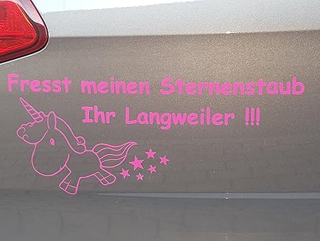 Sunshineplot Aufkleber Brandneu Einhorn Fresst meinen Sternenstaub Ihr Langweiler!!! 13 x 33cm (Pink)