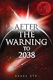 AFTER THE WARNING TO 2038