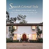 洋書 Casa California: Spanish-Style House jh0 The Spanish Style House: From Enchanted Andalusia to the