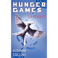 Hunger Games, tome 3 : La révolte - version française (Pocket Jeunesse) (French Edition) book cover