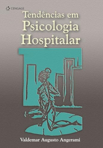 TendĂŞncias Em Psicologia Hospitalar