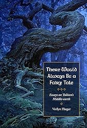 There Would Always Be a Fairy Tale: More Essays on