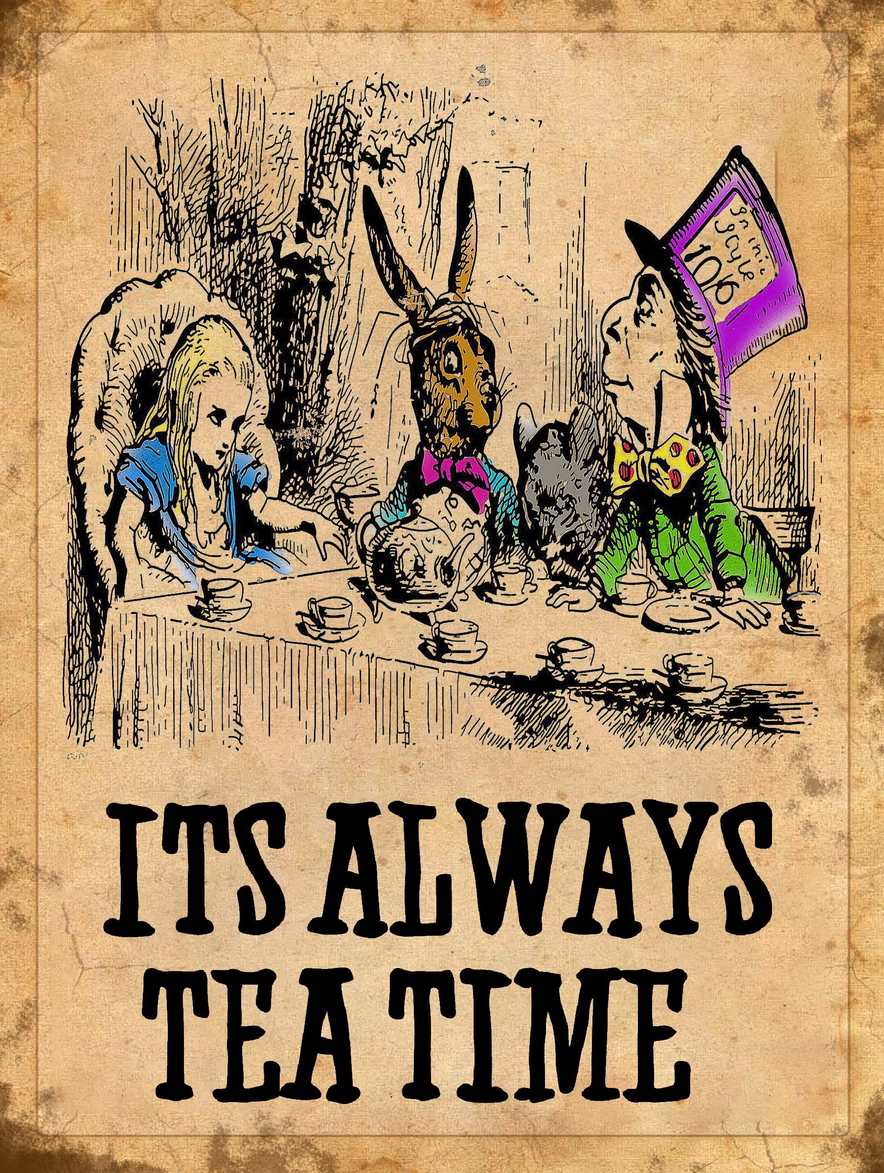 Shawprint Limited Alice In wonderland Metal Sign ITS ALWAYS TEA TIME RETRO METAL TIN WALL ART NOVELTY GIFT 10" x 8" L804M
