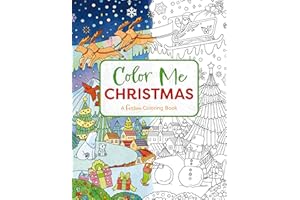 Color Me Christmas: A Festive Adult Coloring Book (Color Me Coloring Books)