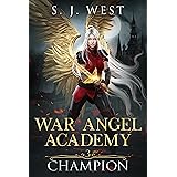 Champion (War Angel Academy Book 3)