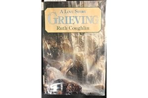 Grieving: A Love Story/Large Print