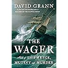 The Wager: A Tale of Shipwreck, Mutiny and Murder