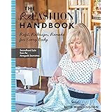 The Refashion Handbook: Refit, Redesign, Remake for Every Body