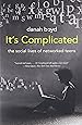 It's Complicated: The Social Lives of Networked Teens