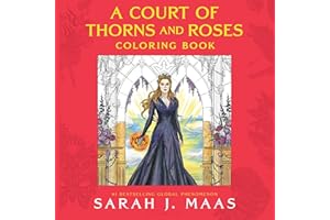 A Court of Thorns and Roses Coloring Book