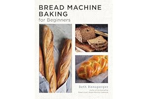 Bread Machine Baking for Beginners: Effortless Perfect Bread (New Shoe Press)