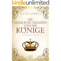 Die heimliche Heilerin und die Könige (German Edition) book cover