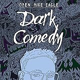 Dark Comedy