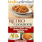 Retro Cookbook: The Most Popular Vintage Recipes from the 1950s
