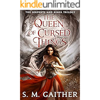 The Queen of Cursed Things (Serpents and Kings Book 1) book cover The Queen of Cursed Things (Serpents and Kings Book 1) book cover