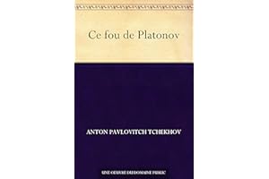 Ce fou de Platonov (French Edition)