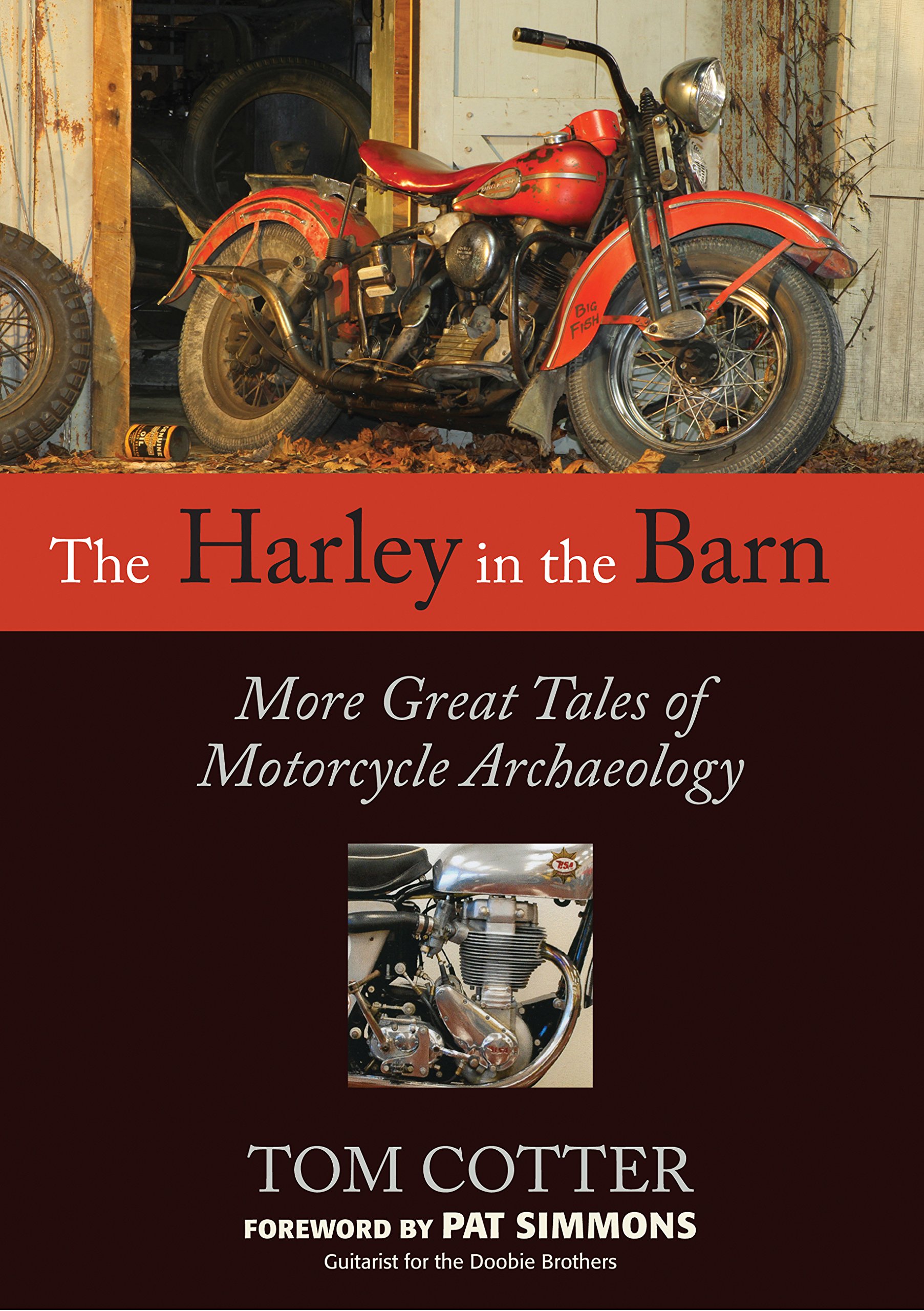 The Harley In The Barn More Great Tales Of Motorcycles