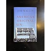 America's Original Sin: Racism, White Privilege, and the Bridge to a New America