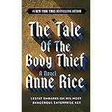 The Tale of the Body Thief (Vampire Chronicles)