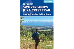 Switzerland's Jura Crest Trail (Cicerone Trekking Guides)