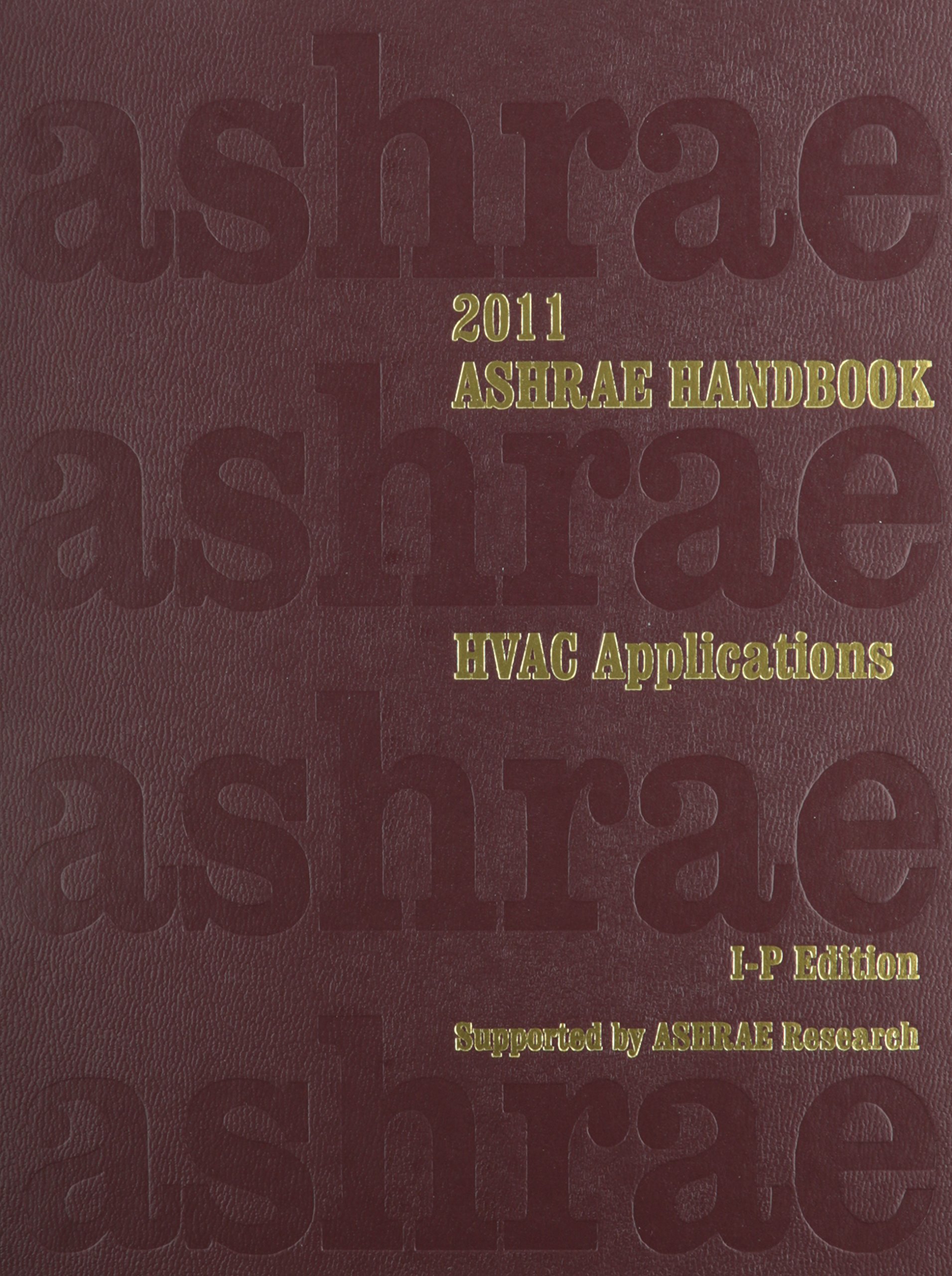 ASHRAE Handbook 2011: Heating, Ventilating, and