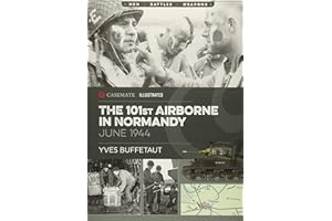 The 101st Airborne in Normandy: June 1944 (Casemate Illustrated)