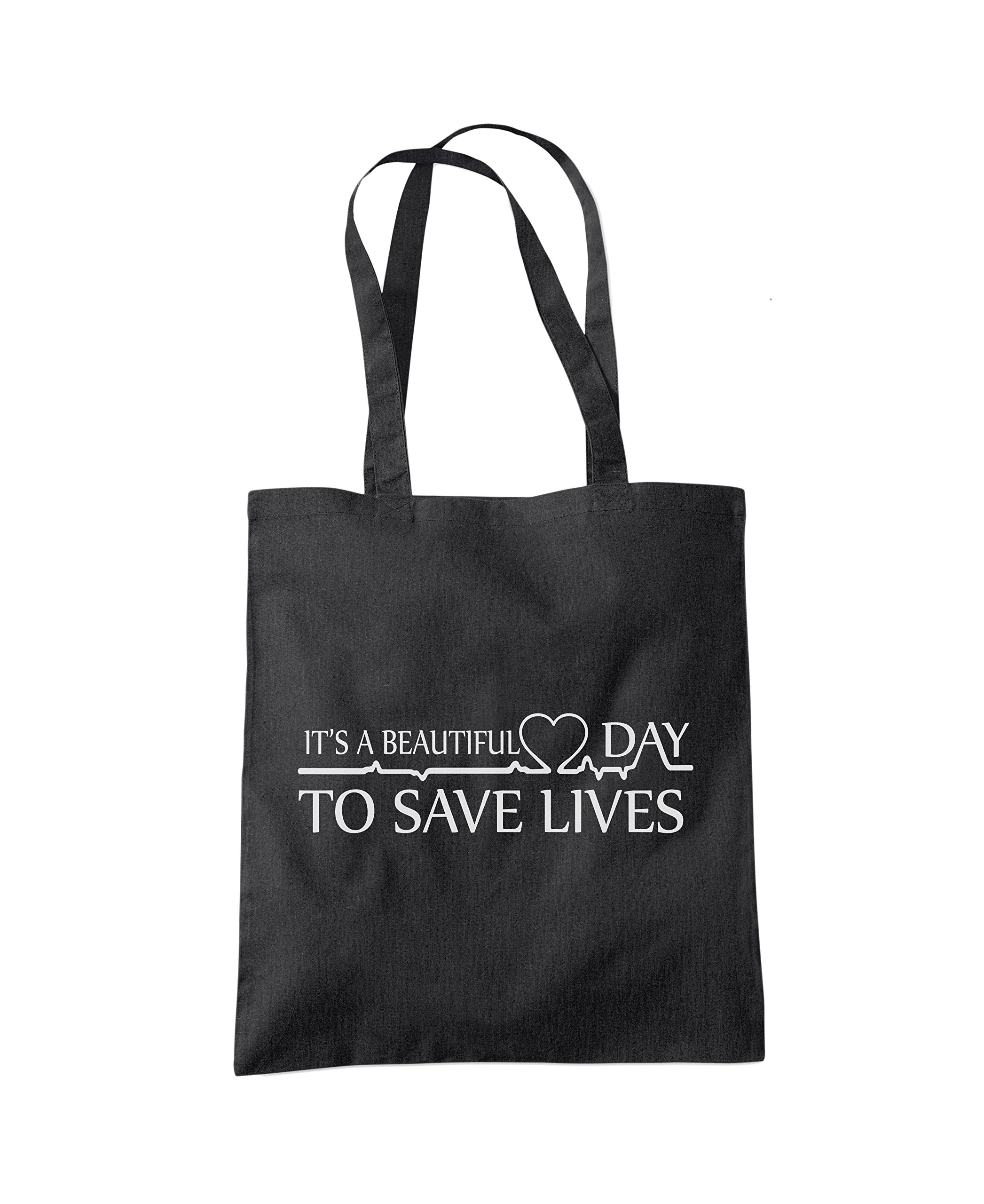 It's a Beautiful Day To Save Lives - Tote Shopping Bag - Hospital TV Show Merch My Person One size black
