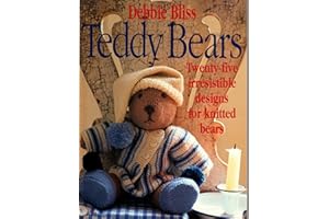 Teddy Bears: Twenty-Five Irresistible Designs for Knitted Bears