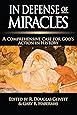 In Defense of Miracles: A Comprehensive Case for God's Action in History