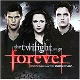Forever: Love Songs from The Twilight Saga